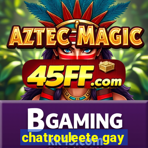 chatrouleete gay